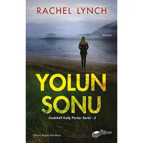 Yolun Sonu - Rachel Lynch - The Kitap