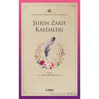 Şiirin Zarif Kalemleri - Kolektif - İdeal Kültür Yayıncılık