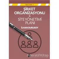 Şirket Organizasyonu & Site Yönetim Planı - Kolektif - Boyut Yayın Grubu