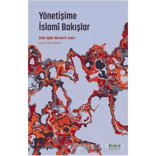 Yönetişime İslami Bakışlar - Zafar Iqbal - İktisat Yayınları