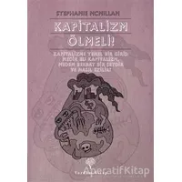 Kapitalizm Ölmeli! - Stephanie McMillan - Yordam Kitap