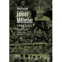 Esmer Milletler - Vijay Prashad - Yordam Kitap