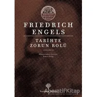 Tarihte Zorun Rolü - Friedrich Engels - Yordam Kitap