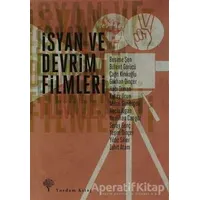 İsyan ve Devrim Filmleri - Kolektif - Yordam Kitap