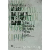 Atları Hatırlayın... Ve Sopayı Kapın ! - Bertell Ollman - Yordam Kitap