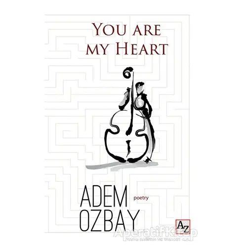 You Are My Heart - Adem Özbay - Az Kitap