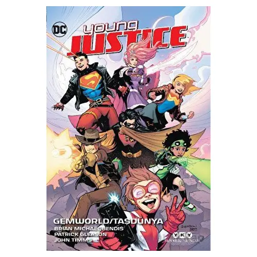 Young Justice 1 - Gemworld - Taşdünya - Brian Michael Bendis - Yapı Kredi Yayınları