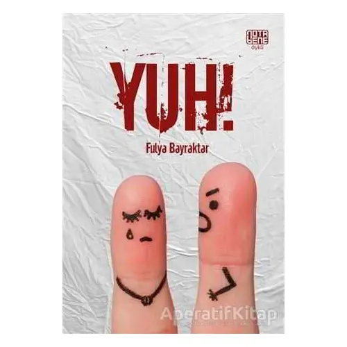 Yuh - Fulya Bayraktar - Nota Bene Yayınları