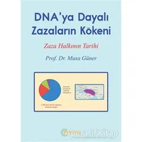 DNAya Dayalı Zazaların Kökeni - Musa Güner - Festival Yayıncılık