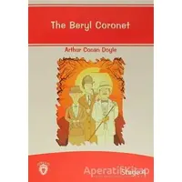 The Beryl Coronet İngilizce Hikayeler Stage 4 - Sir Arthur Conan Doyle - Dorlion Yayınları