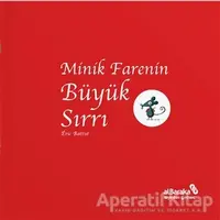 Minik Farenin Büyük Sırrı - Eric Battut - Albaraka Yayınları - Çocuk