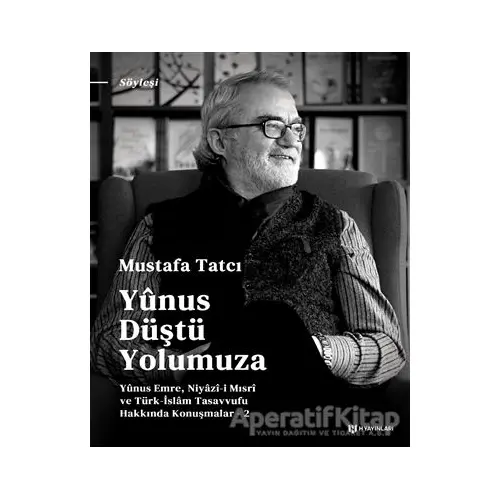 Yunus Düştü Yolumuza - Mustafa Tatcı - H Yayınları