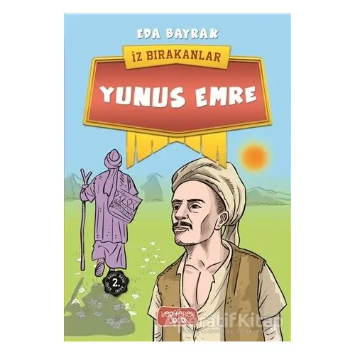 Yunus Emre - İz Bırakanlar - Eda Bayrak - Yediveren Çocuk