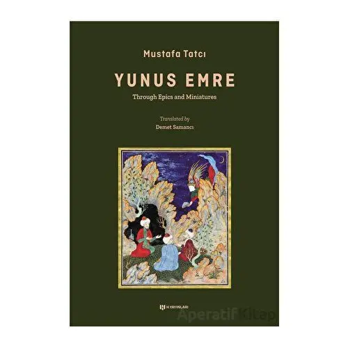 Yunus Emre - Mustafa Tatcı - H Yayınları