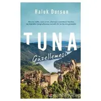 Tuna Güzellemesi - Haluk Dursun - Kapı Yayınları