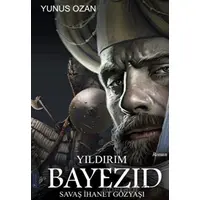 Yıldırım Bayezıd - Yunus Ozan - Gülbey Yayınları