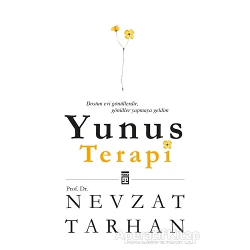 Yunus Terapi - Nevzat Tarhan - Timaş Yayınları