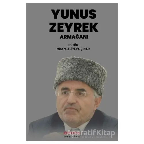 Yunus Zeyrek Armağanı - Minara Aliyeva Çınar - Astana Yayınları