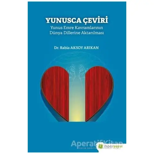 Yunusca Çeviri - Rabia Aksoy Arıkan - Hiperlink Yayınları