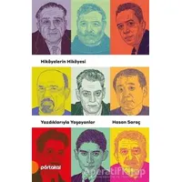 Yazdıklarıyla Yaşayanlar - Hasan Saraç - Portakal Kitap