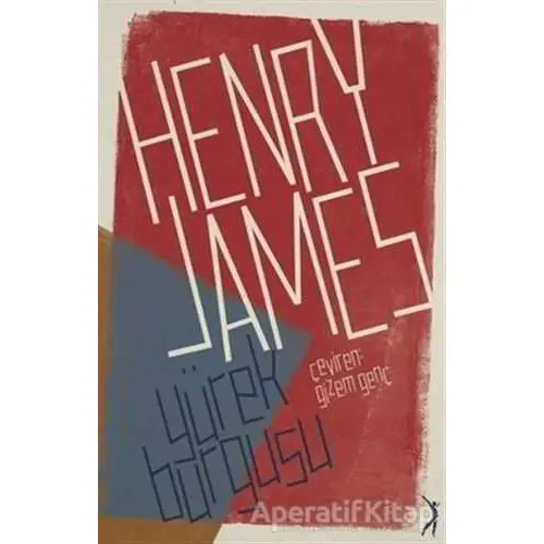 Yürek Burgusu - Henry James - Altın Bilek Yayınları