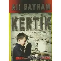 Kertik - Ali Bayram - Zinde Yayıncılık(Kenarı Sararmış)