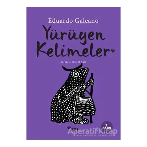 Yürüyen Kelimeler - Eduardo Galeano - Sel Yayıncılık