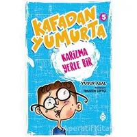 Kafadan Yumurta 5: Karizma Yerle Bir - Yusuf Asal - Uğurböceği Yayınları