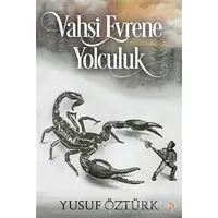 Vahşi Evrene Yolculuk - Yusuf Öztürk - Cinius Yayınları