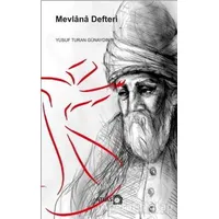 Mevlana Defteri - Yusuf Turan Günaydın - Atlas Kitap