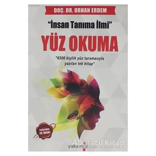 Yüz Okuma - Orhan Erdem - Yakamoz Yayınevi