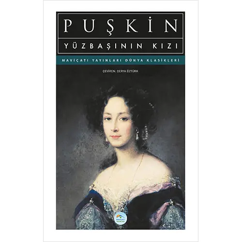 Yüzbaşının Kızı - Puşkin - Maviçatı (Dünya Klasikleri)