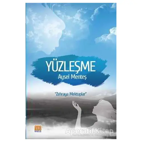 Yüzleşme - Aysel Menteş - Tunç Yayıncılık