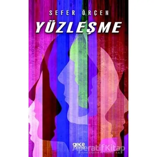 Yüzleşme - Sefer Örçen - Gece Kitaplığı