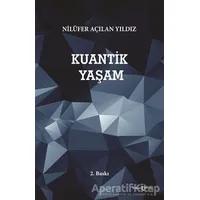 Kuantik Yaşam - Nilüfer Açılan Yıldız - Temren Yayınevi