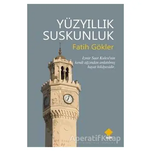 Yüzyıllık Suskunluk - Fatih Gökler - Duvar Kitabevi