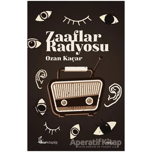 Zaaflar Radyosu - Ozan Kaçar - Okur Kitaplığı