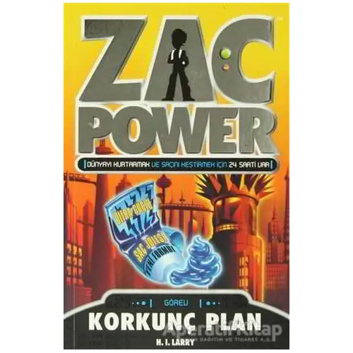 Zac Power - Korkunç Plan - H. I. Larry - Caretta Çocuk