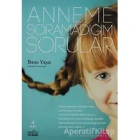 Anneme Soramadığım Sorular - Banu Yaşar - Zafer Yayınları