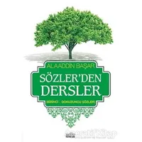 Sözlerden Dersler 1 - Alaaddin Başar - Zafer Yayınları