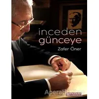 İnceden Günceye - Zafer Öner - Akıl Çelen Kitaplar