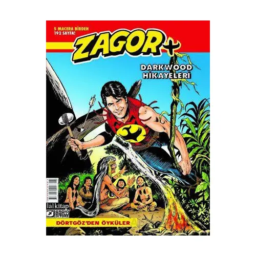 Zagor Darkwood Hikayeleri Sayı: 1 - Moreno Burattini - Lal Kitap