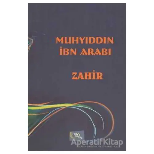 Zahir - Muhyiddin İbn Arabi - Gece Kitaplığı