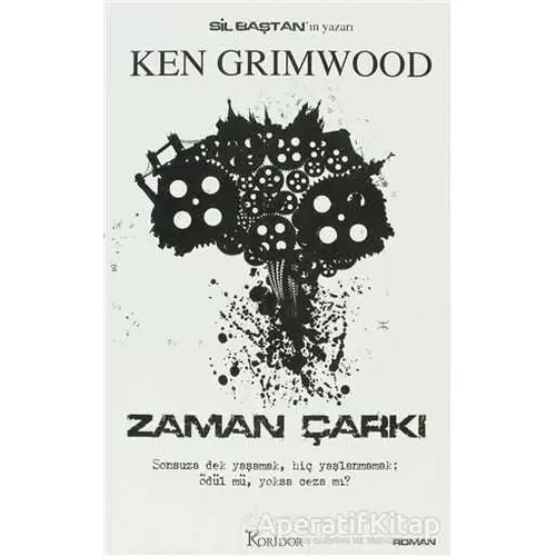 Zaman Çarkı - Ken Grimwood - Koridor Yayıncılık