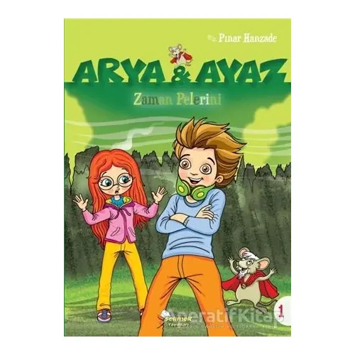 Zaman Pelerini - Arya ve Ayaz 1 - Pınar Hanzade - Selimer Yayınları