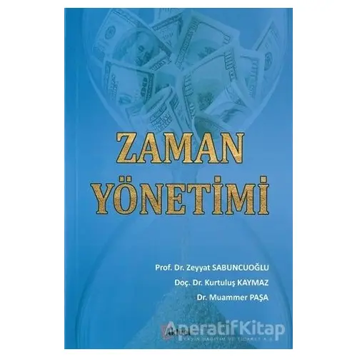 Zaman Yönetimi - Kurtuluş Kaymaz - Alfa Aktüel Yayınları