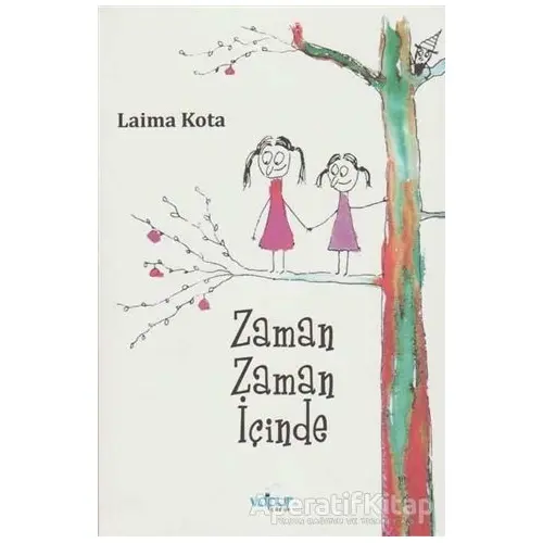 Zaman Zaman İçinde - Laima Kota - Vapur Yayınları