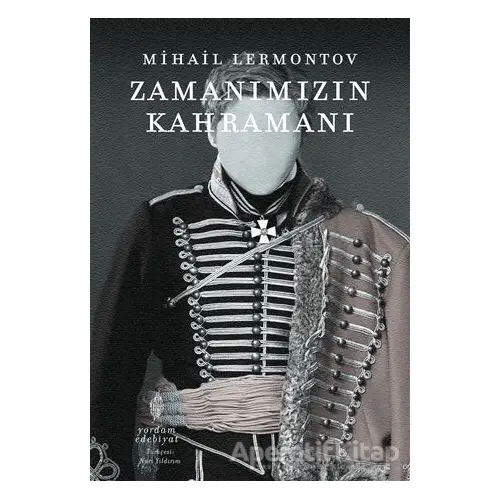 Zamanımızın Kahramanı - Mihail Lermontov - Yordam Edebiyat