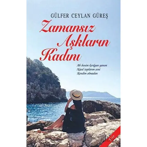 Zamansız Aşkların Kadını - Gülfer Ceylan Güreş - Tunç Yayıncılık