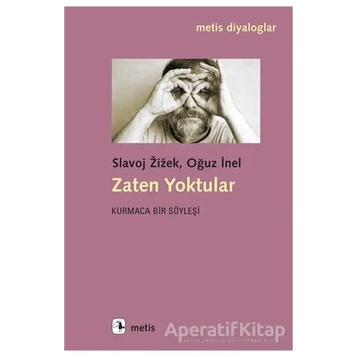 Zaten Yoktular - Oğuz İnel - Metis Yayınları